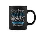 Geography Teacher Appreciation Coffee Mug