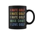 Golfer I Hate Golf Coffee Mug