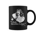 Funny Pickleball I Dink Therefore I Slam Quote Pickle Ball Coffee Mug
