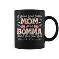 I Have Two Titles Mom And Bomma Cute Mother's Day Coffee Mug