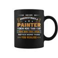 Never Underestimate A Painter Apparel Coffee Mug