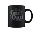 Girl Dad Men Proud Father Daughter Of Girls Fathers Day Coffee Mug