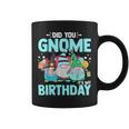 Did You Gnome It's My Birthday Gnomies Party Gnome Lover Coffee Mug