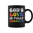 God's Love Is Fully Inclusive Lgbt Quotes Gender Equality Coffee Mug