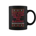 Grace The Blessing Ugly Christmas Sweaters Coffee Mug