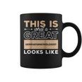 This Is What A Great Dermatopathologist Looks Like Coffee Mug