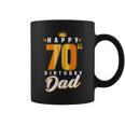 Happy 70Th Birthday Dad Birthday 70 Years Old Dad Gift For Women Coffee Mug