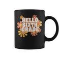 Hello 6Th Sixth Grade Back To School For Teacher Student Coffee Mug