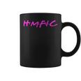 Hmfic With Bright Pink Head Mother Fucker In Charge Coffee Mug