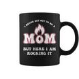 Hot Mom Funny Mature Mothers Flaming O Rocking It Gifts For Mom Funny Gifts Coffee Mug