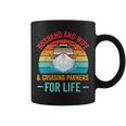 Husband And Wife Cruise Partners For Life Cruising Funny Coffee Mug