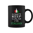 I Cant Keep Calm Im Italian Funny Roots & Heritage Design Coffee Mug