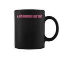 I Let Femmes Top Me Funny Lesbian Bisexual Coffee Mug
