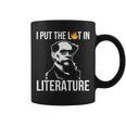 I Put The Lit In Literature Charles Dickens Writer Funny Writer Funny Gifts Coffee Mug