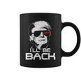 Ill Be Back Trump 2024 Vintage Trump Coffee Mug