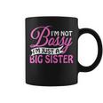 I'm Not Bossy I'm Just A Big Sister Coffee Mug