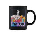 Im Ok Funny Reading Books Lover Reading Funny Designs Funny Gifts Coffee Mug