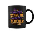 I'm Teacher You Can't Scare Me Witch Boo Halloween Costume Coffee Mug