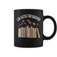 Im With The Banned Books Social Justice Reading Librarian Coffee Mug