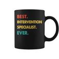 Intervention Specialist Best Intervention Specialist Ever Coffee Mug