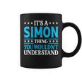 Its A Simon Thing Wouldnt Understand Personal Name Simon Coffee Mug
