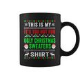 This Is My It's Too Hot For Ugly Christmas Sweaters Winter Coffee Mug