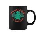Its Not A Cult Its Team Building Funny Coffee Mug