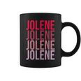 I Love Jolene First Name Jolene Coffee Mug