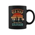 Mb Never Underestimate An Old Man Born In Colorado Coffee Mug