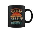 Mb Never Underestimate An Old Man Born In Tennessee Coffee Mug