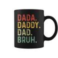 Men Dada Daddy Dad Bruh Fathers Day Vintage Funny Father Coffee Mug