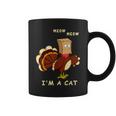 Meow I'm Cat Turkey Fake Cat Cat Lover Thanksgiving Coffee Mug