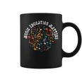 Music Education Matters Composer Musician Music Lover Quote Coffee Mug