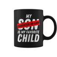 My Daughter In Law Is My Favorite Child Cool Daughter In Law Coffee Mug
