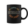 My Jokes Are Officially Dad Jokes Fathers Day - My Jokes Are Officially Dad Jokes Fathers Day Coffee Mug