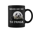 Never Say No To Panda Funny For Panda Lovers Coffee Mug