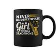 Never Underestimate A Girl With A Saxophone Saxophonist Girl Coffee Mug