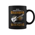 Never Underestimate Grandpa Who Is Also A Bass Player Coffee Mug