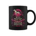 Never Underestimate Power Of German Shorthaired Pointer Mom Gift For Womens Coffee Mug