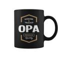 Opa Grandpa Gift Genuine Trusted Opa Quality Coffee Mug