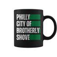 Philly City Of Brotherly Shove American Football Quarterback Coffee Mug