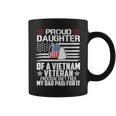 Proud Daughter Of A Vietnam Veteran Freedom Isn't Free Coffee Mug