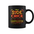 Im A Side Chick Thanksgiving Day Turkey Leg Autumn Coffee Mug