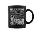 Since We Are Redefining Everything Now Gun Rights On Back Coffee Mug