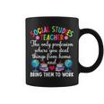 Social Studies Teacher Funny Social Studies Teaching Gifts For Teacher Funny Gifts Coffee Mug