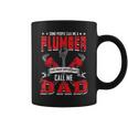 Some People Call Me A Plumber Dad Funny Plumbing Outfit Men Coffee Mug