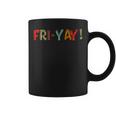 Tgif Happy Fri-Yay Friday Lovers Colorful Weekend Teacher Coffee Mug