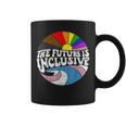 The Future Is Inclusive Lgbt Gay Rights Pride Coffee Mug