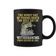 The Worst Day Of Fishing Beats The Best Day Of Withdrawing Coffee Mug