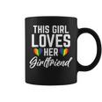 This Girl Loves Her Girlfriend Lesbian Coffee Mug